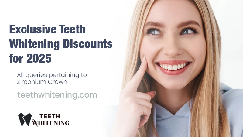 Exclusive Teeth Whitening Discounts for 2025