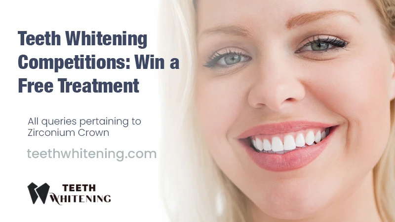 Teeth Whitening Competitions: Win a Free Treatment